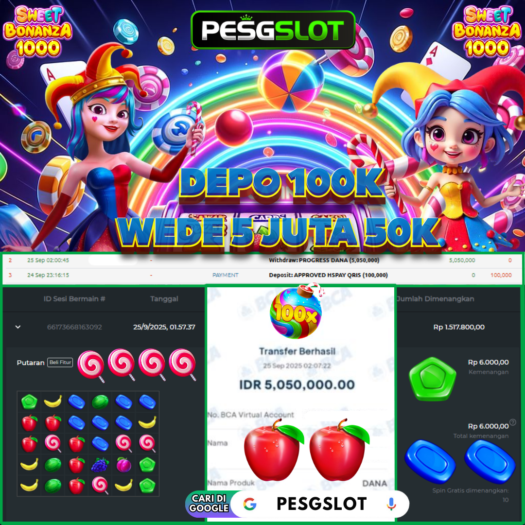 Bukti Kemenangan 25 September 2025 Di Pesgslot WD 5 JUTA 50K