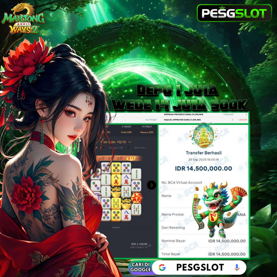 Bukti Kemenangan 25 September 2025 Di Pesgslot WD 14 JUTA 500K